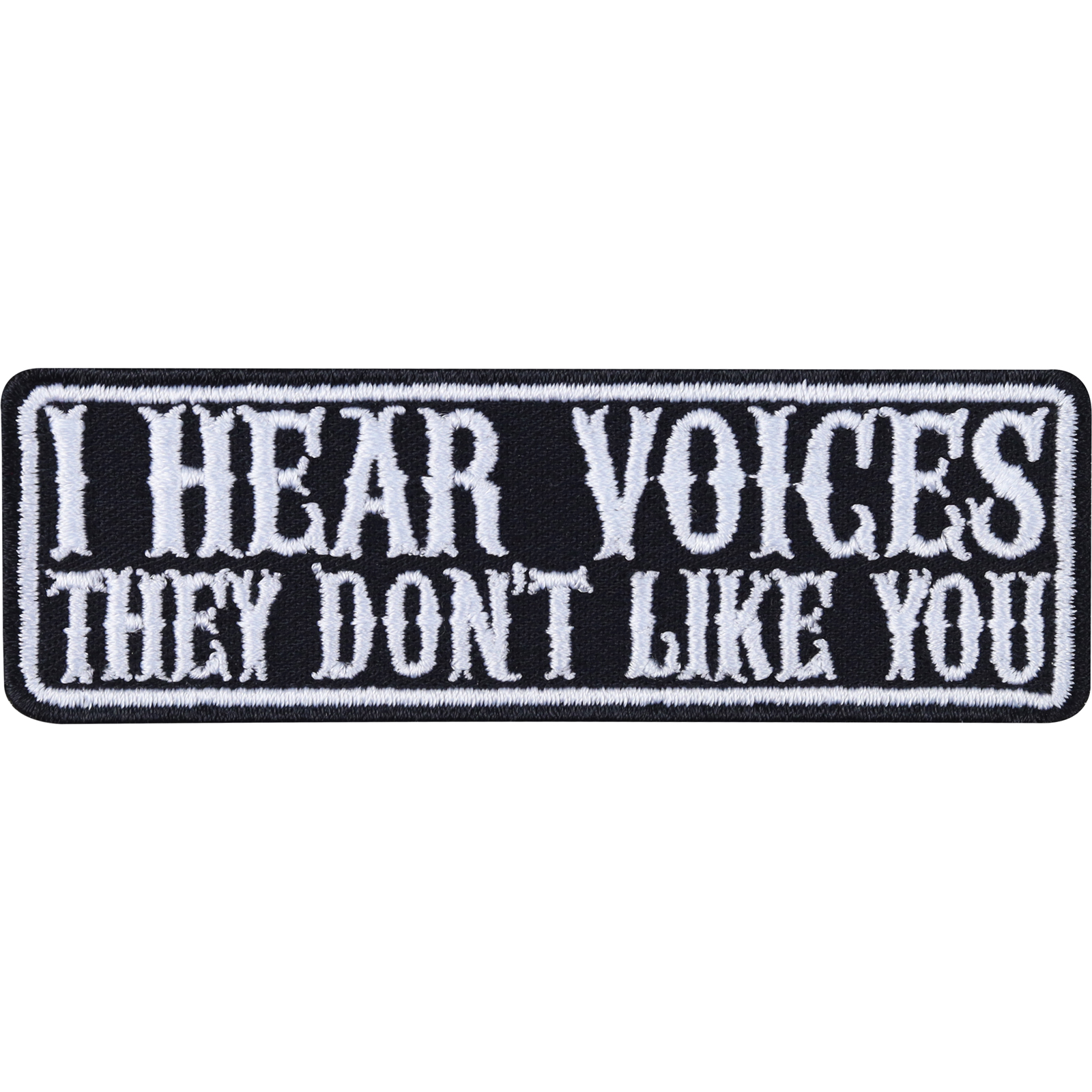 I hear voices, they don't like you - Patch